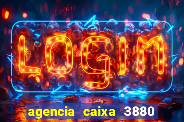 agencia caixa 3880 sao paulo